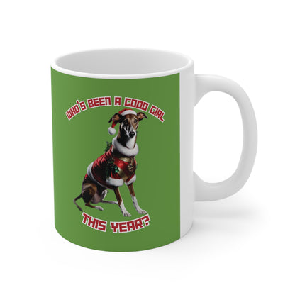 "Who's Been A Good Girl" Greyhound 11oz Mug