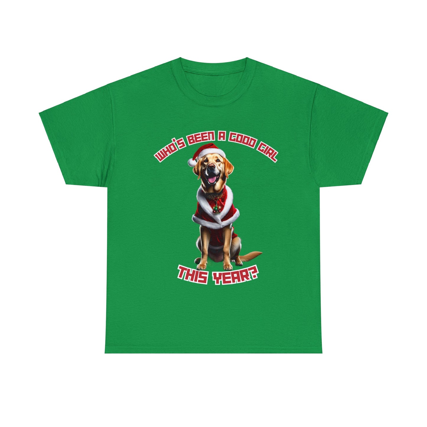 "Who's Been A Good Girl" Golden Retriever Tee