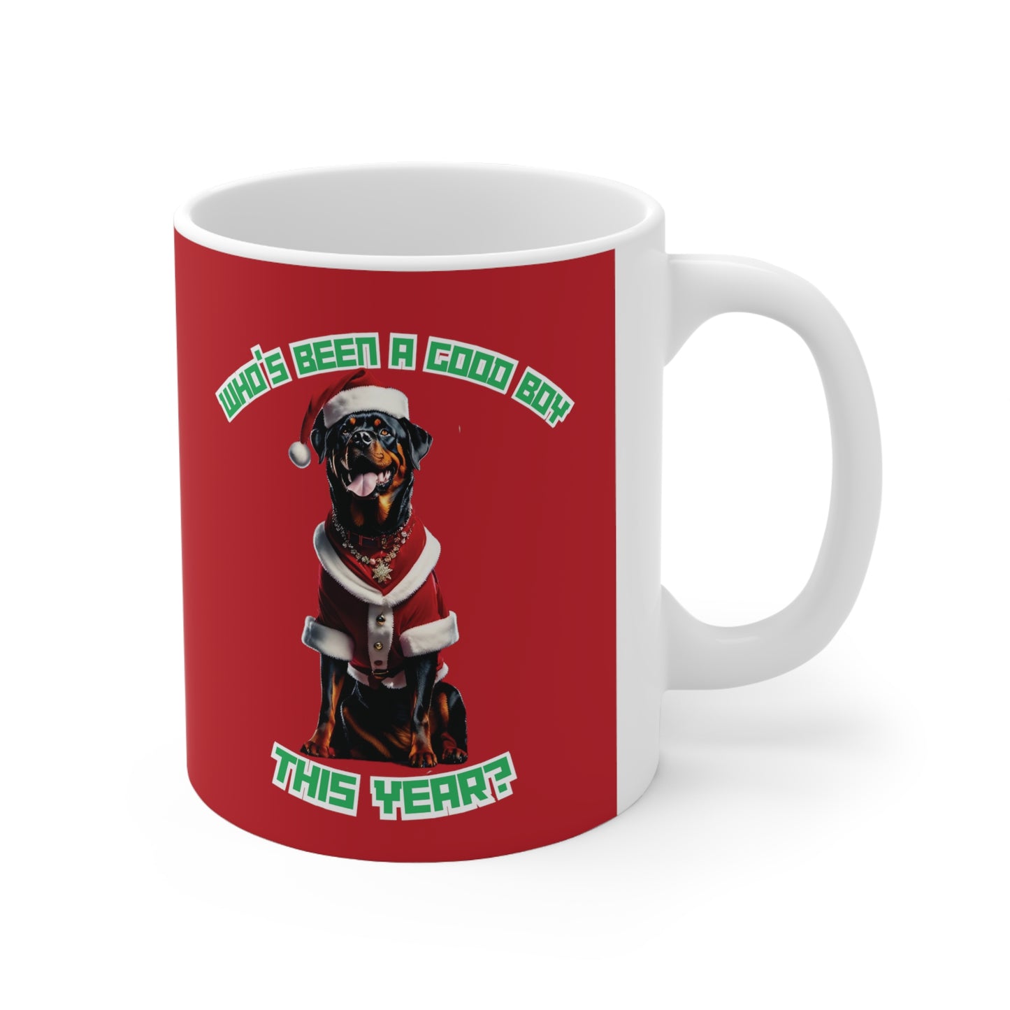 "Who's Been A Good Boy" Rottweiler 11oz Mug