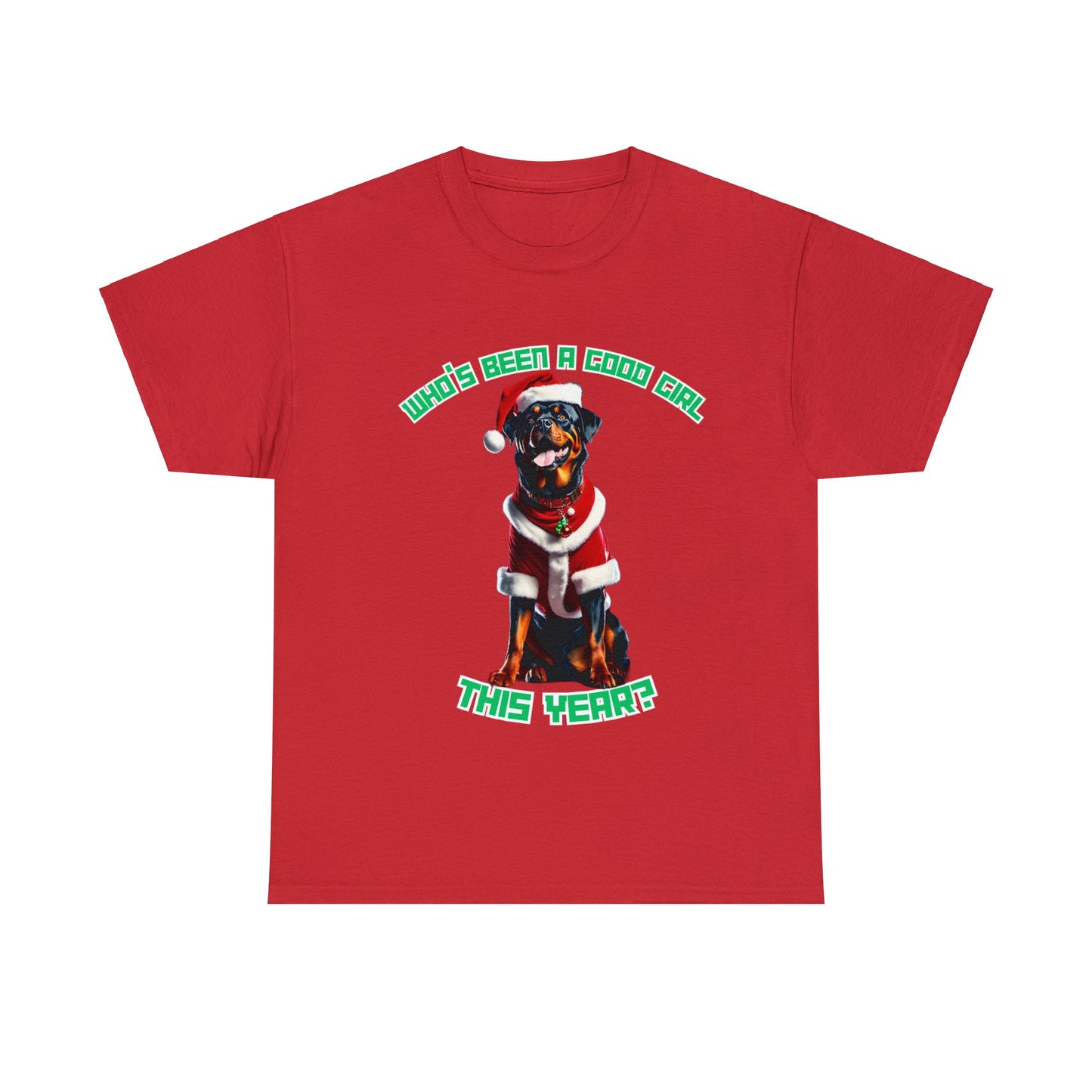 "Who's Been A Good Girl" Rottweiler Tee