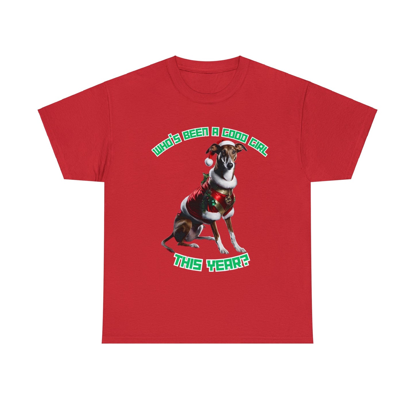 "Who's Been A Good Girl" Greyhound Tee