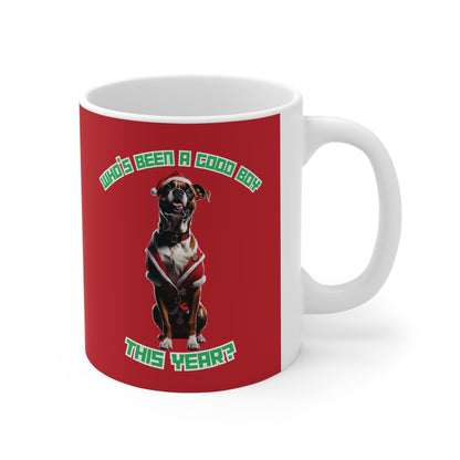 "Who's Been A Good Boy" Boxer 11oz Mug