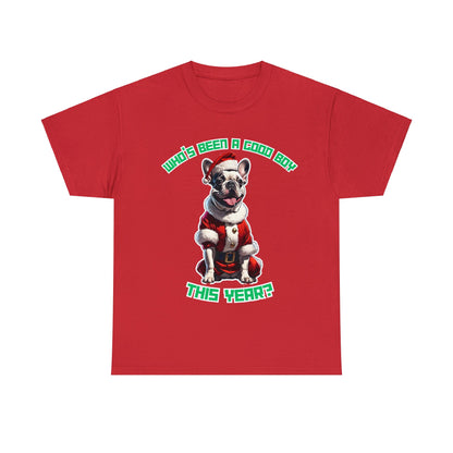 "Who's Been A Good Boy" French Bulldog Tee