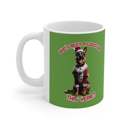 "Who's Been A Good Girl" German Shepherd 11oz Mug