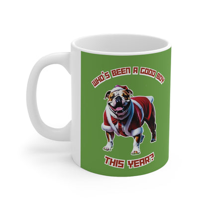 "Who's Been A Good Boy" English Bulldog 11oz Mug