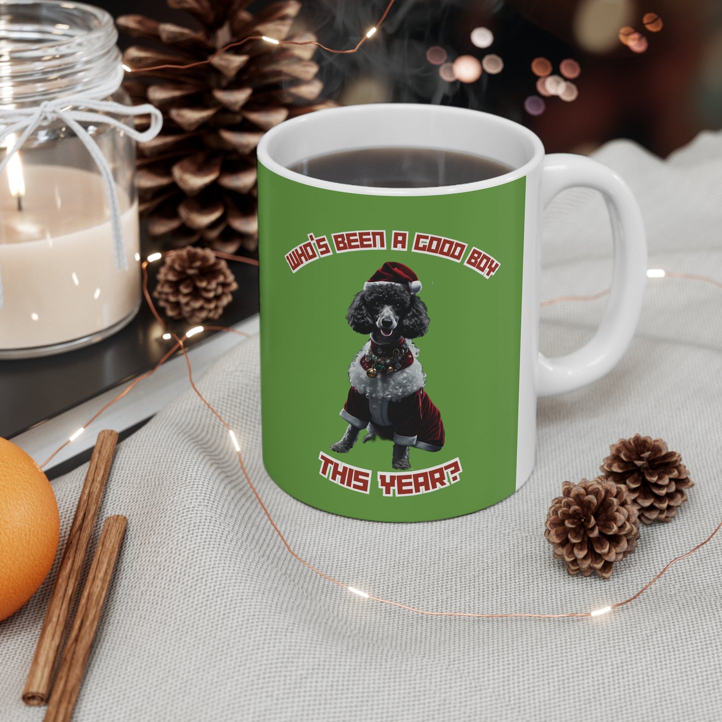 "Who's Been A Good Boy" Poodle 11oz Mug