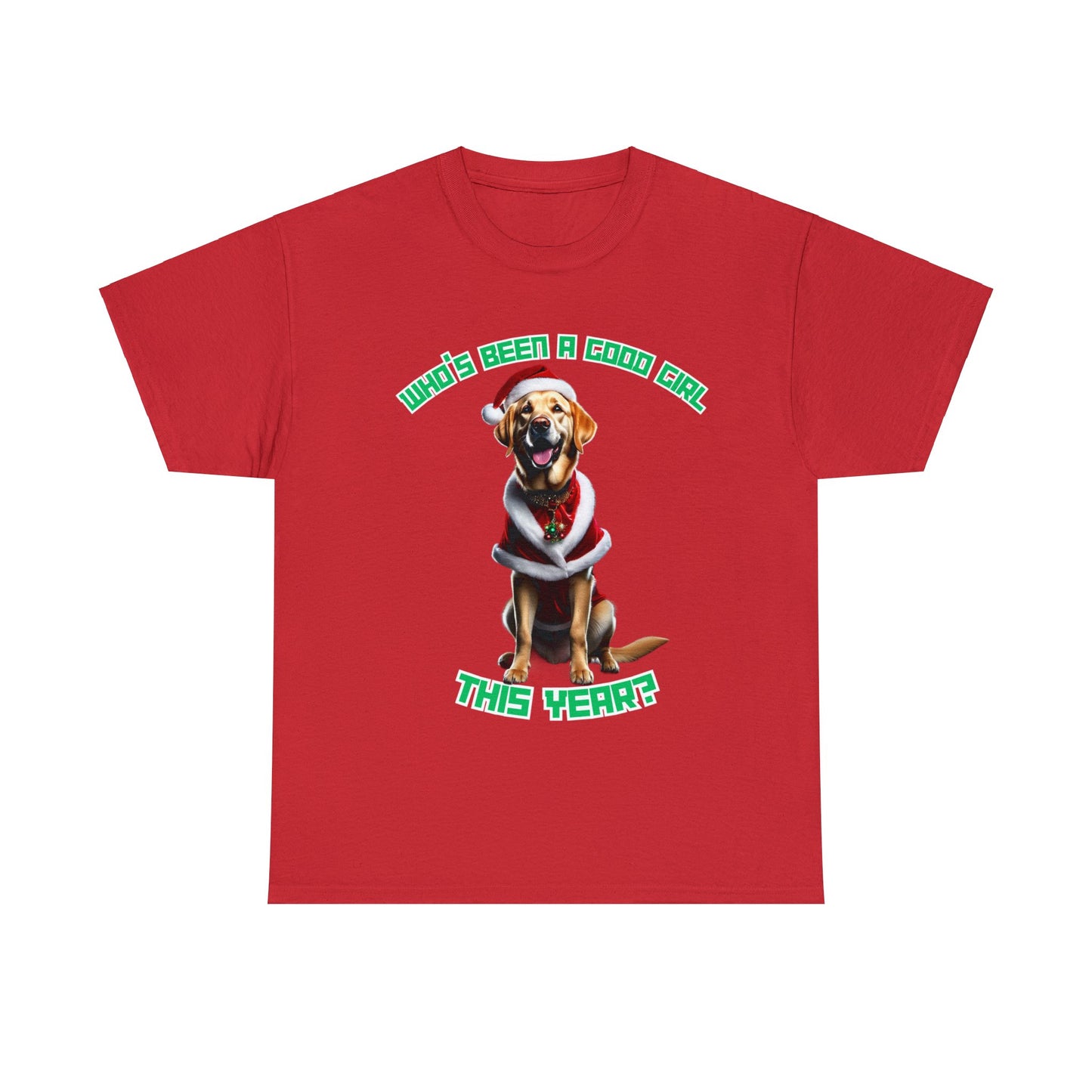 "Who's Been A Good Girl" Golden Retriever Tee