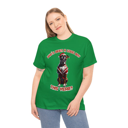 "Who's Been A Good Boy" Boxer Tee