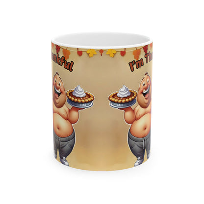 "Thankful for Strech Pants" 11oz Thanksgiving Day mug