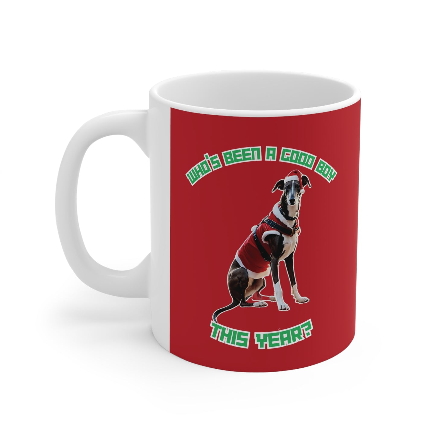 "Who's Been A Good Boy" Greyhound 11oz Mug