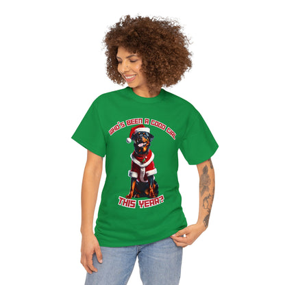 "Who's Been A Good Girl" Rottweiler Tee