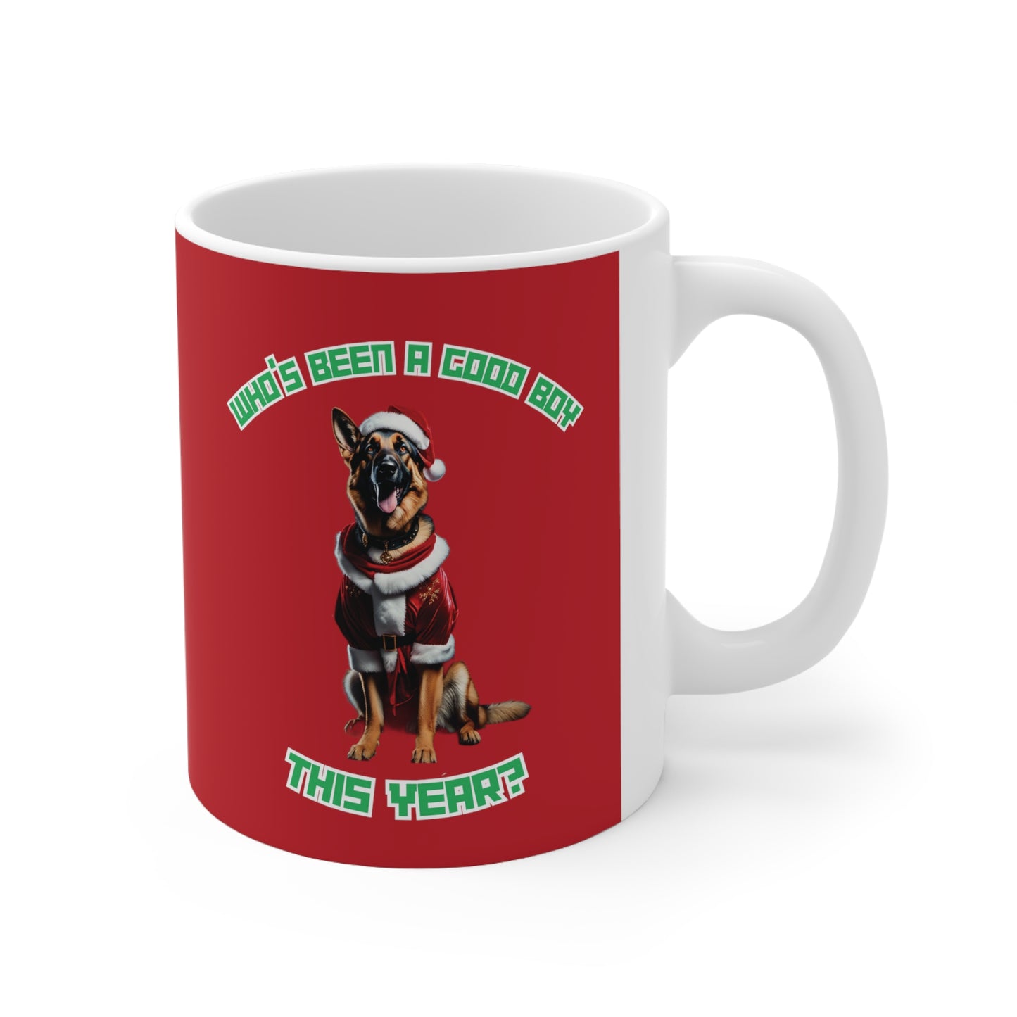 "Who's Been A Good Boy" German Shepherd 11oz Mug